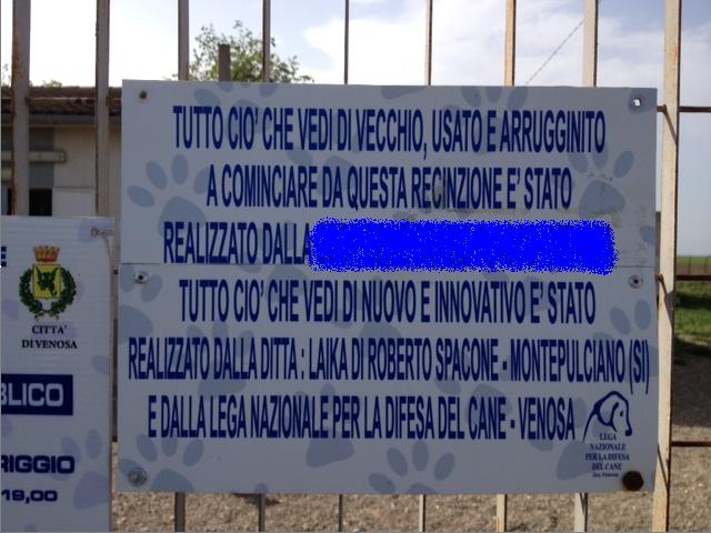 cartello affisso all ingresso del canile del comune di venosa gestito dalla lega nazionale difesa del cane sezione di venosa